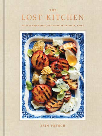"The Lost Kitchen" Cookbook by Erin French