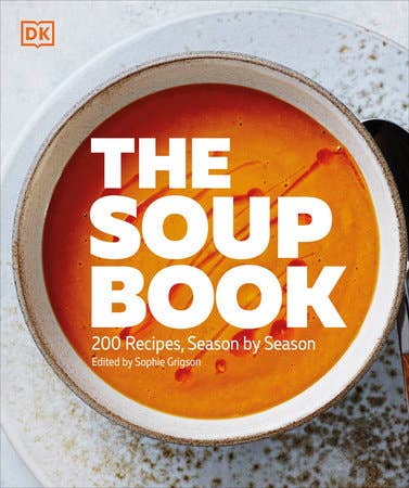 "The Soup Book" Cookbook by DK Publishing