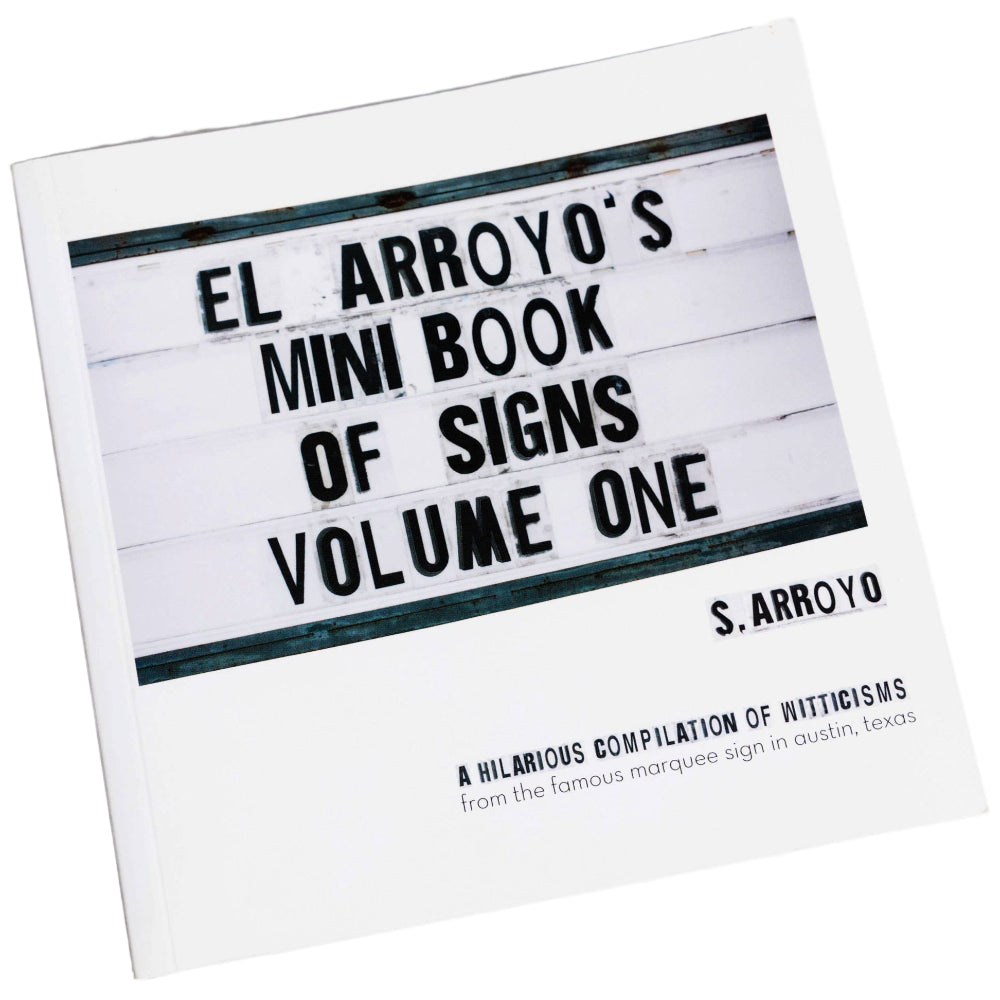 El Arroyo's "Mini Book of Signs" Photo Books