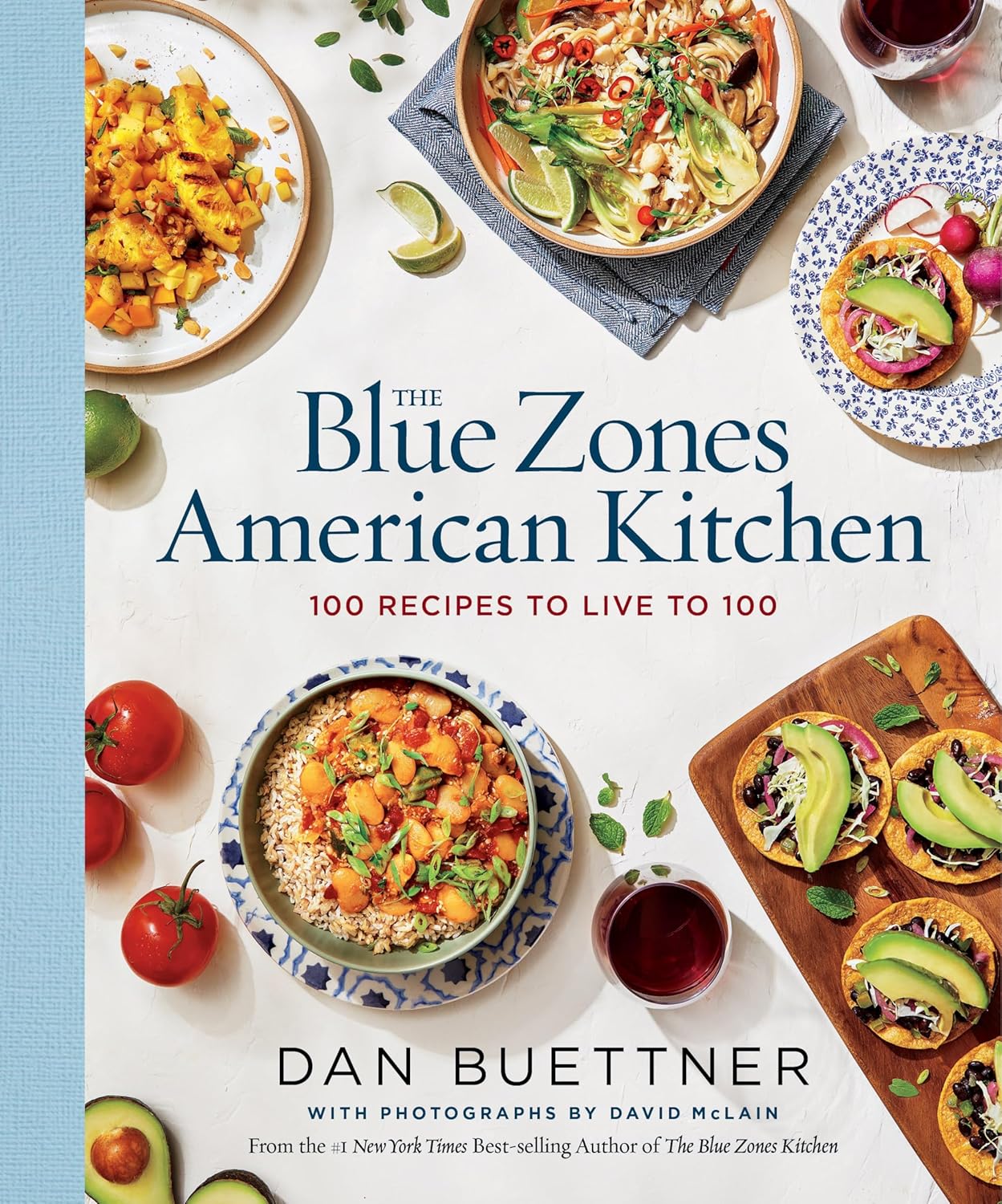 "The Blue Zones: American Kitchen" Cookbook by Dan Buettner