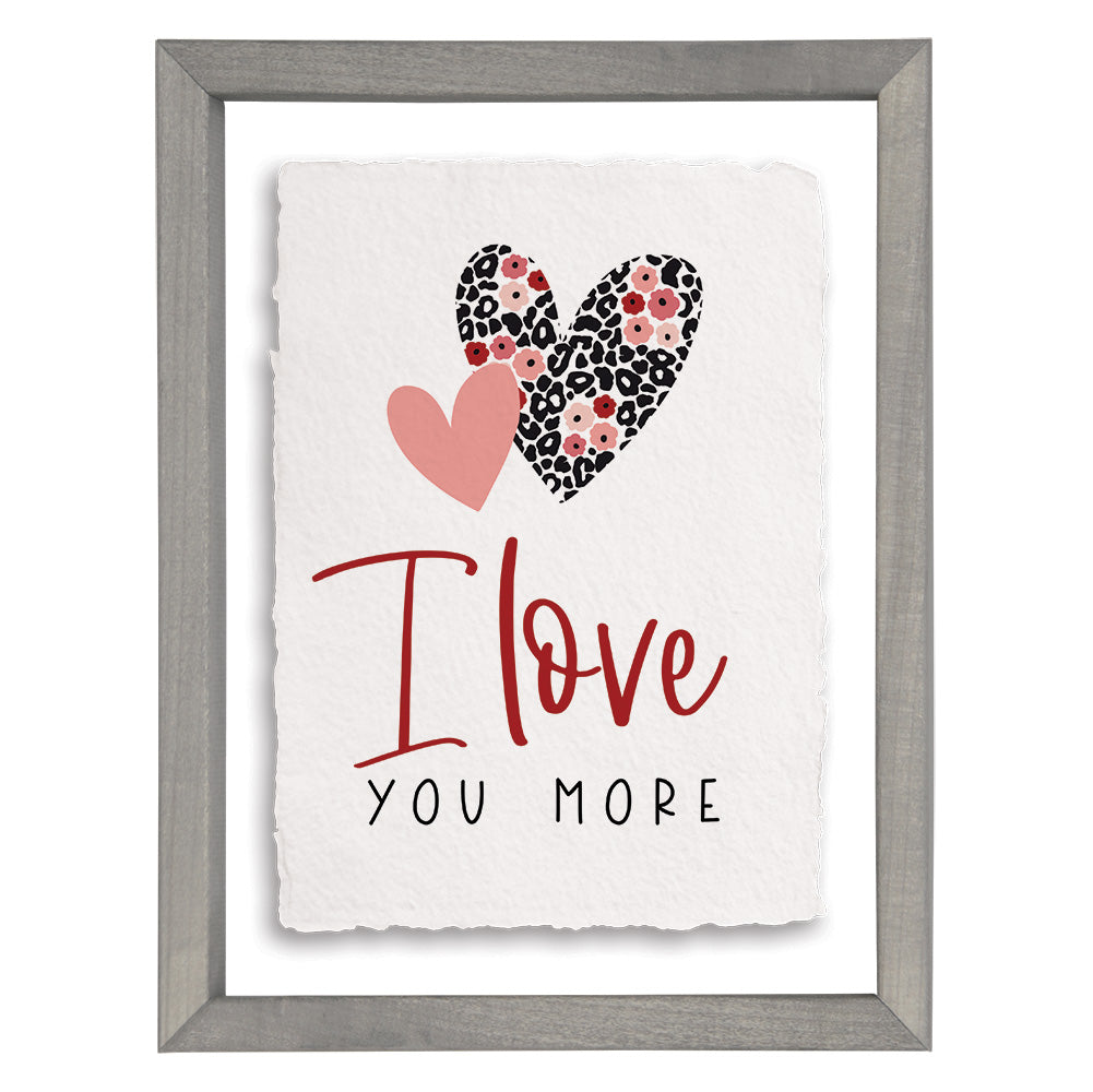 Sincere Surroundings "I Love You More" Wooden Inspirational Sign - 11" x 14"