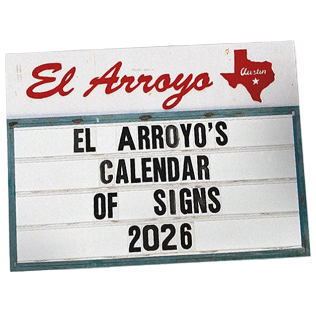 El Arroyo 2026 Calendar of Signs - 10" x 13.5"