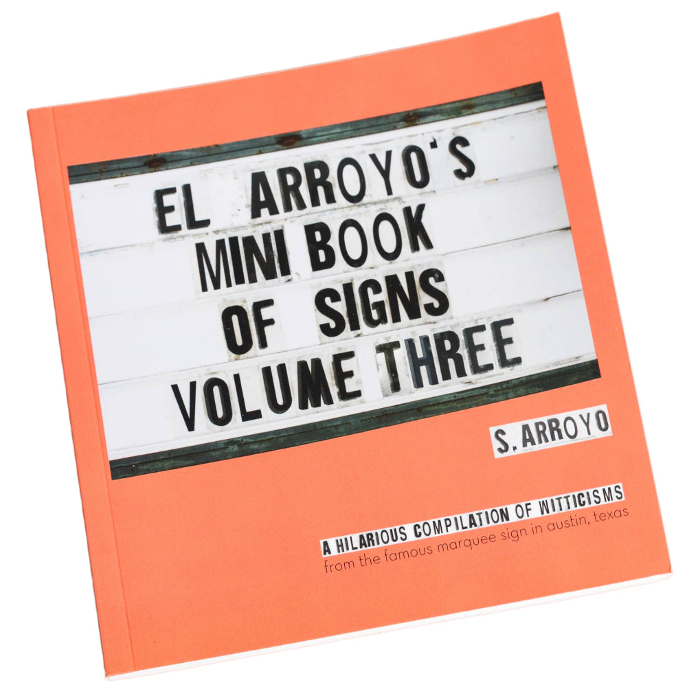 El Arroyo's "Mini Book of Signs" Photo Books
