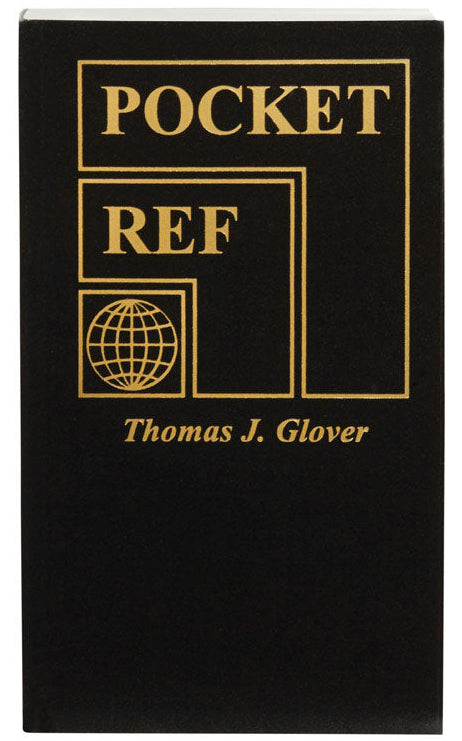 Thomas J. Glover's All-Purpose "Pocket Ref" (4th Edition)