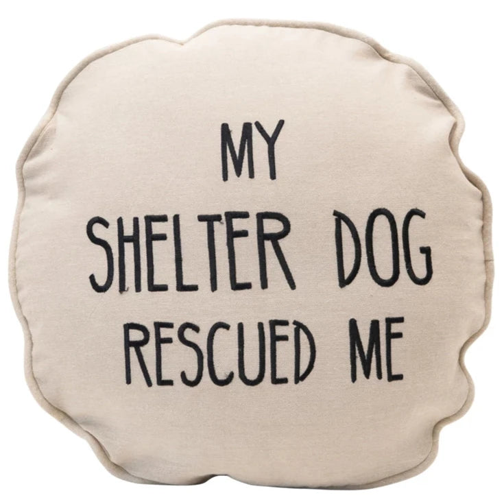 "My Shelter Dog Rescued Me" Cotton Pillow - 16"