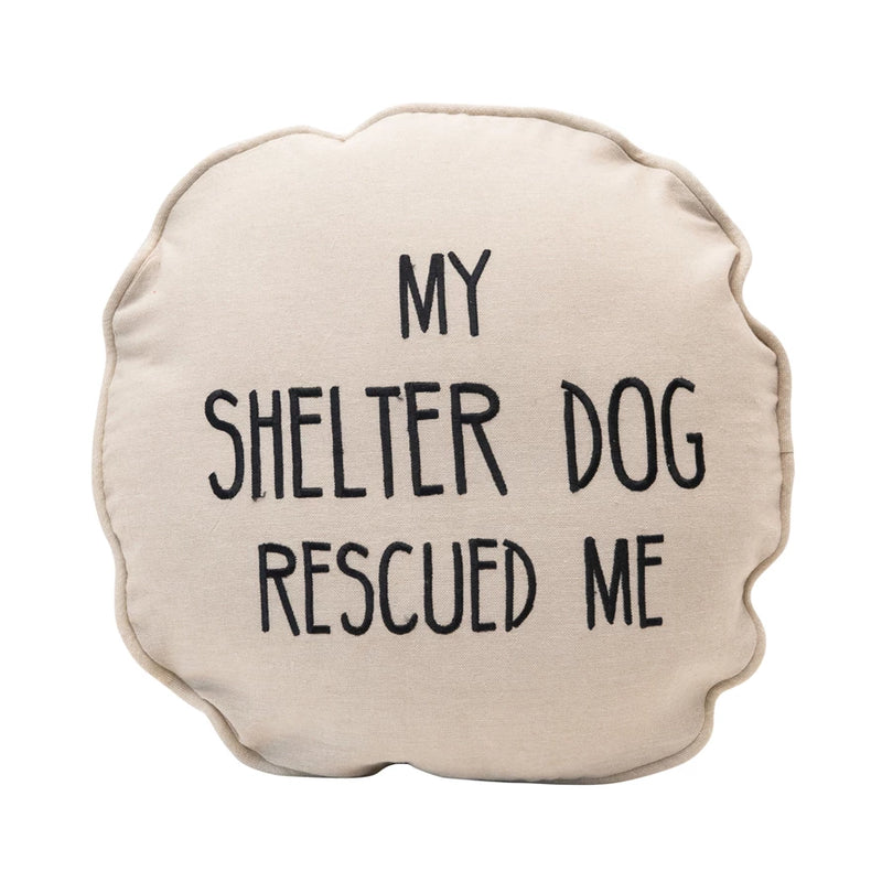 "My Shelter Dog Rescued Me" Cotton Pillow