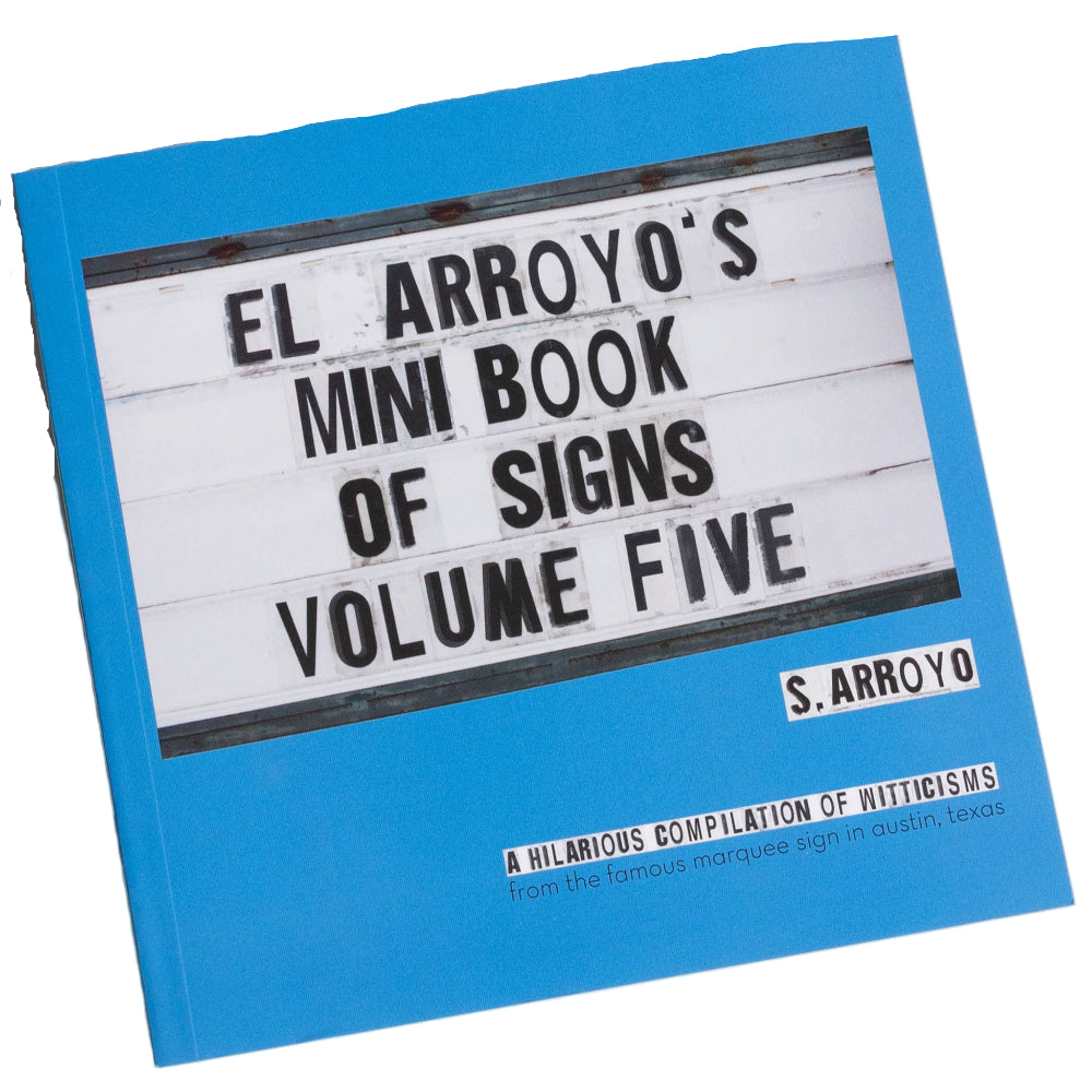 El Arroyo's "Mini Book of Signs" Photo Books
