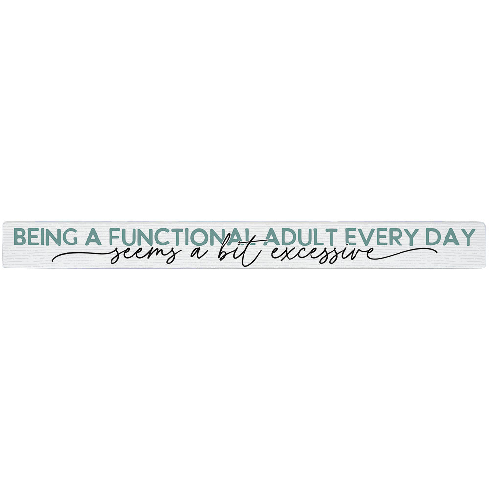 Sincere Surroundings Humorous Pinewood Signs (Stripe) - 1.5" x 16"