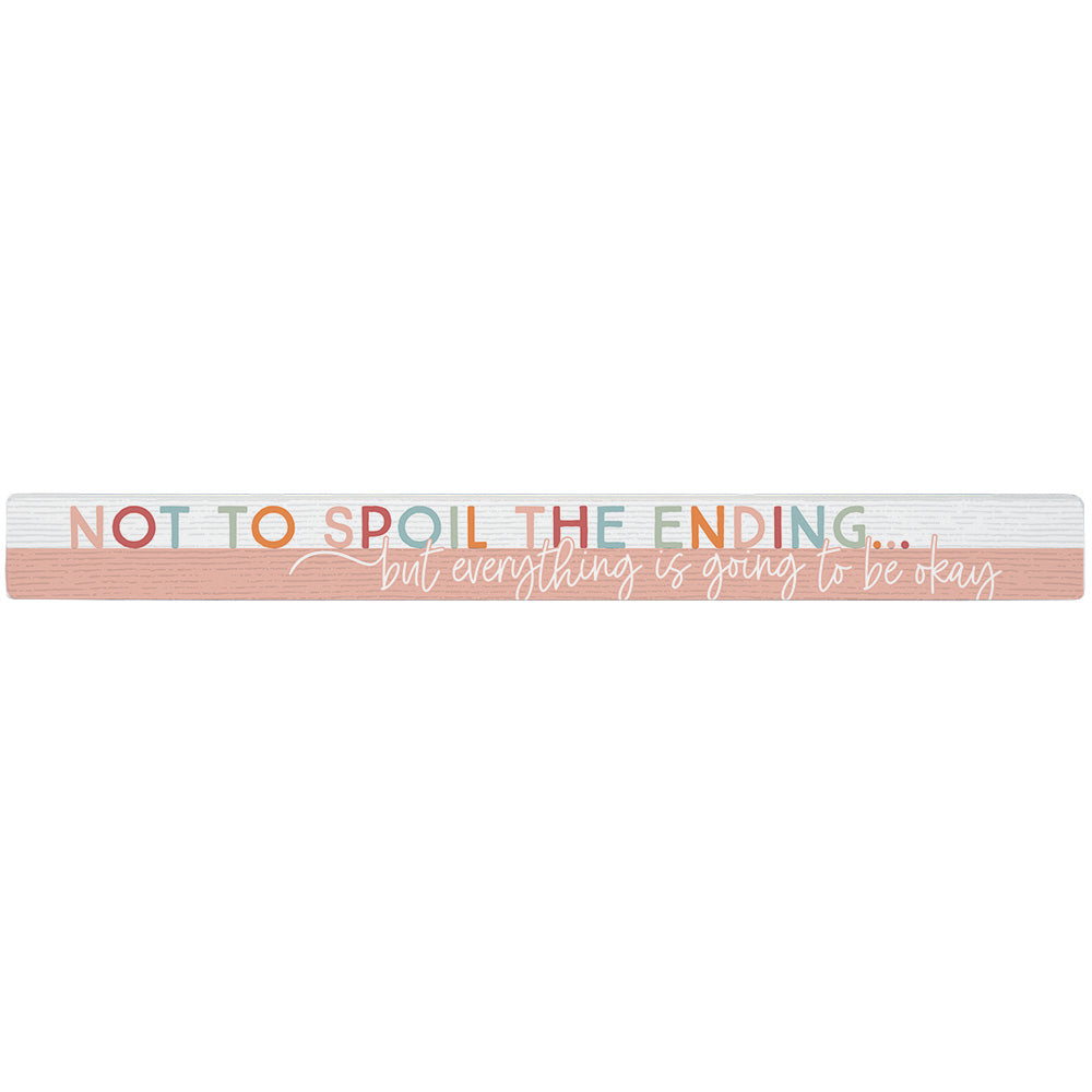 Sincere Surroundings Humorous Pinewood Signs (Stripe) - 1.5" x 16"