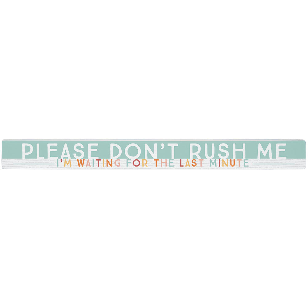 Sincere Surroundings Humorous Pinewood Signs (Stripe) - 1.5" x 16"