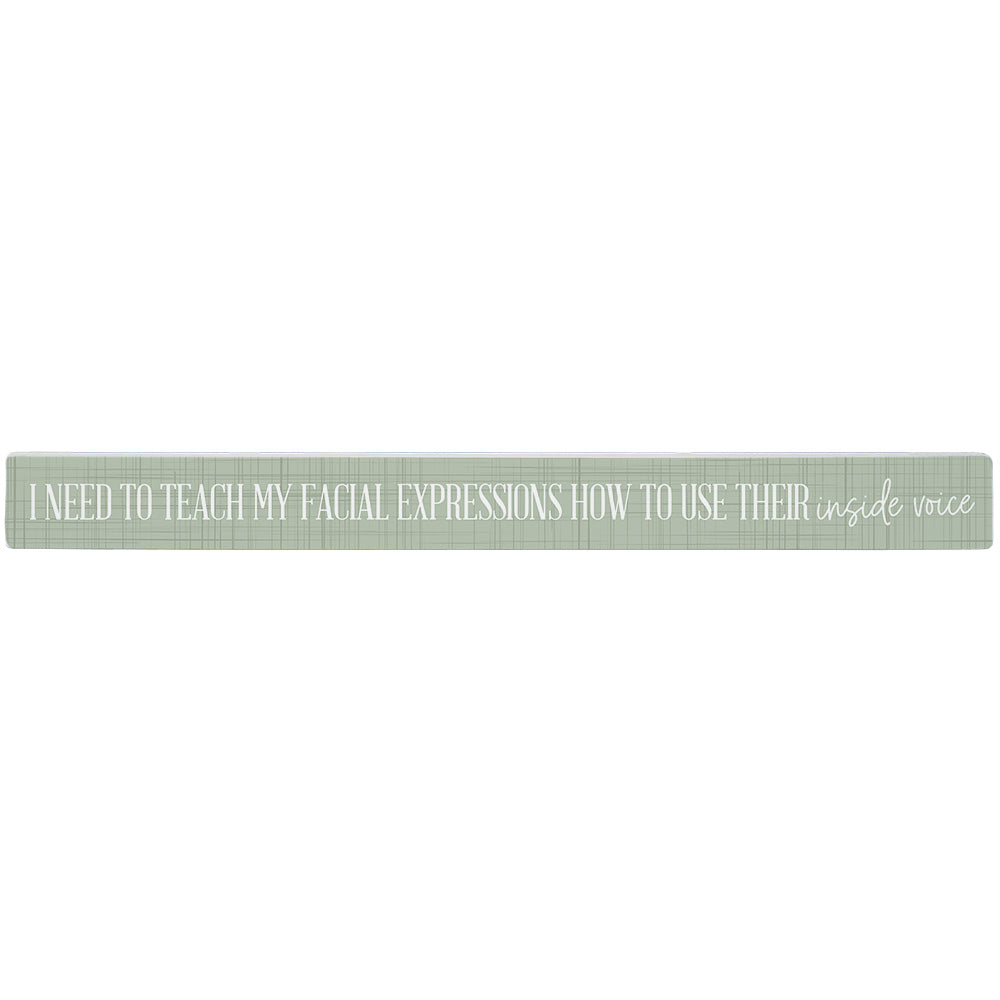 Sincere Surroundings Humorous Pinewood Signs (Stripe) - 1.5" x 16"