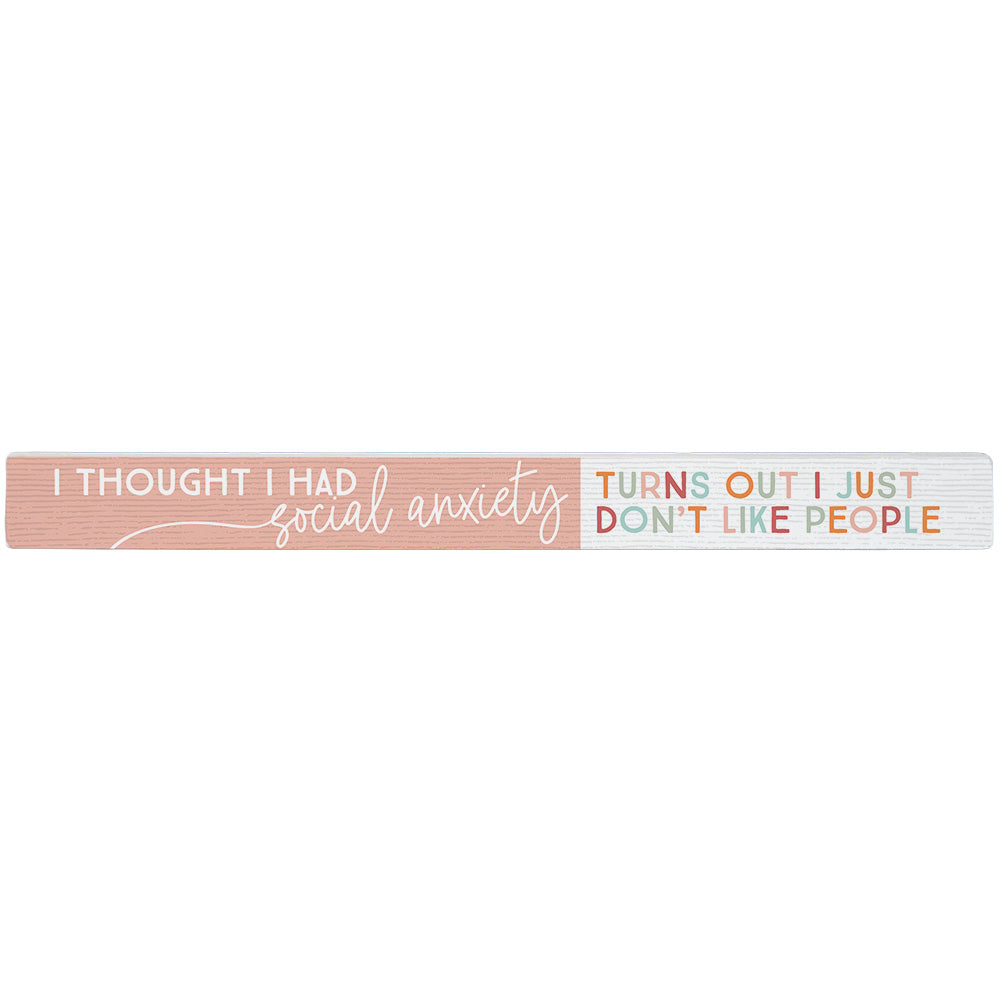 Sincere Surroundings Humorous Pinewood Signs (Stripe) - 1.5" x 16"