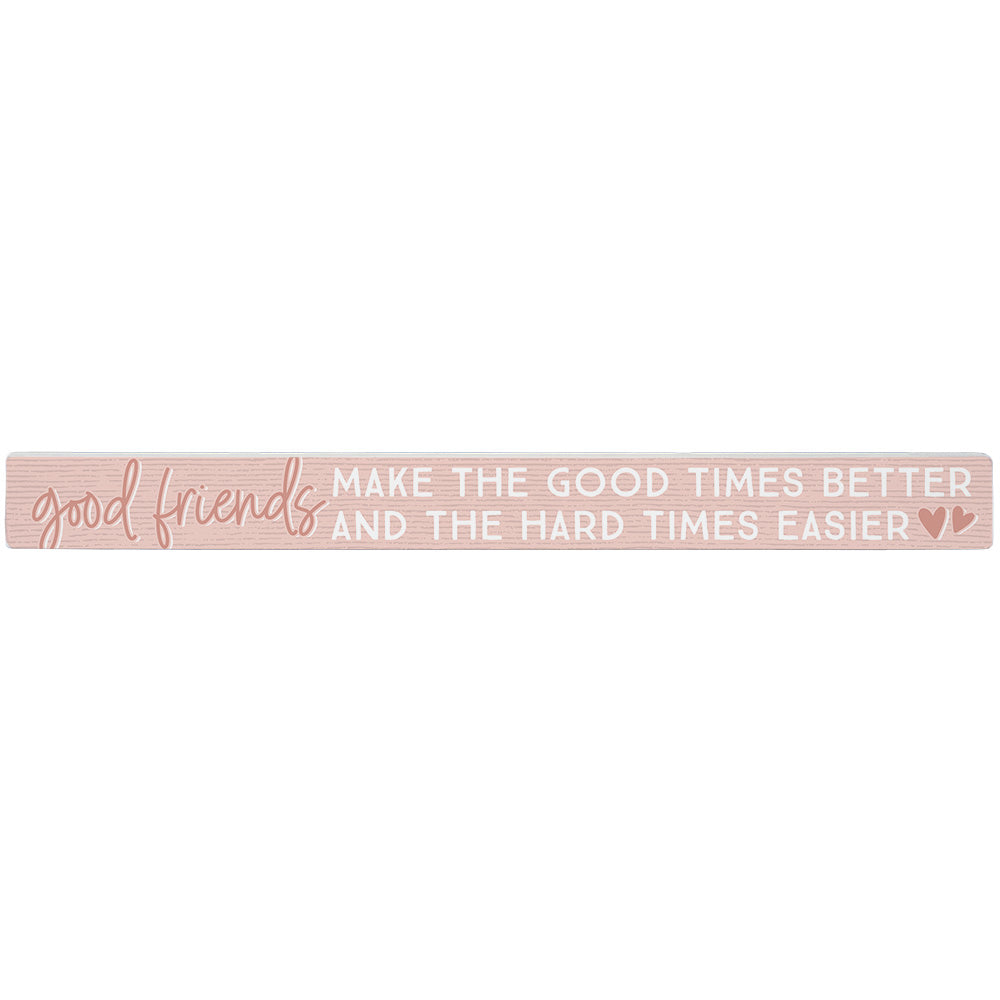 Sincere Surroundings Humorous Pinewood Signs (Stripe) - 1.5" x 16"