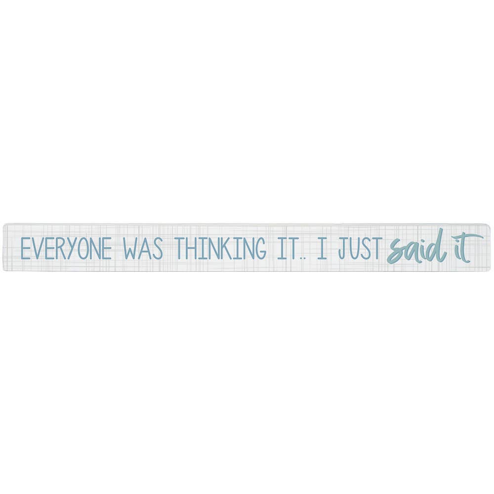 Sincere Surroundings Humorous "Talking Sticks" Pinewood Signs - 1.5" x 16"